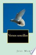 Versos sencillos / Simple Verses