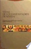 Vidas de los santos Padres de Mérida