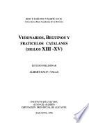 Visionarios, beguinos y fraticelos catalanes (siglos XIII-XV)