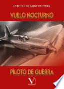 Vuelo nocturno y Piloto de guerra