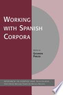 Working with Spanish Corpora