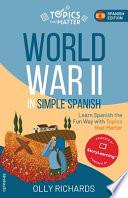 World War II in Simple Spanish